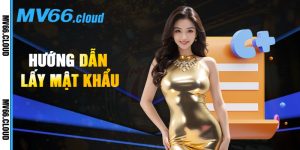 Hướng Dẫn Lấy Mật Khẩu